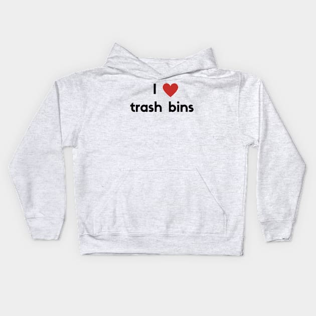 I heart trash bins Kids Hoodie by Wina Colors